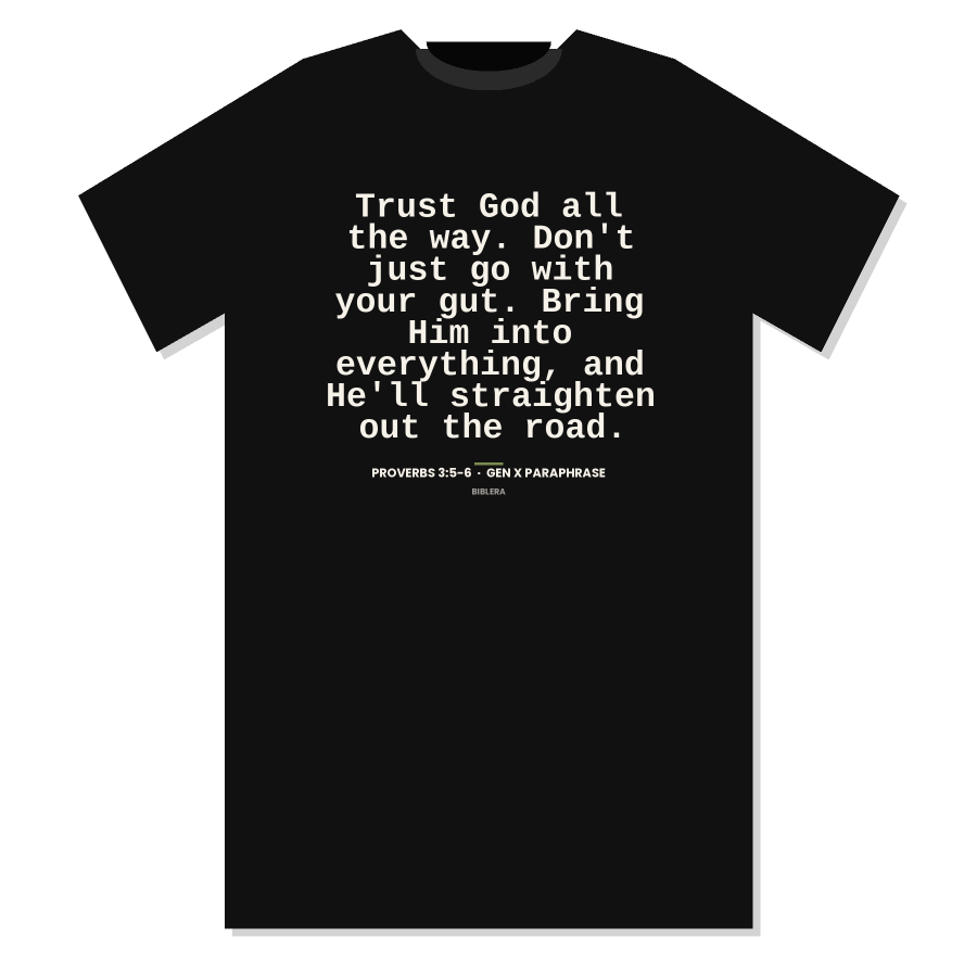 Proverbs 3:5-6 Unisex T-Shirt