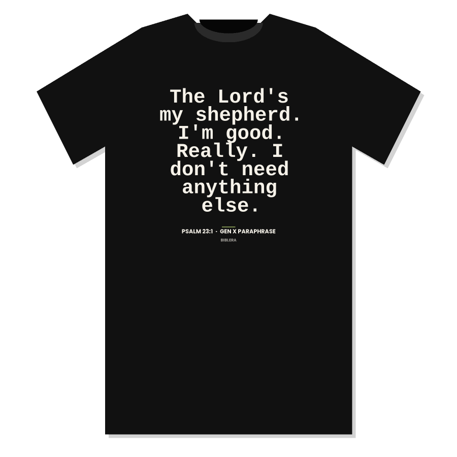 Psalm 23:1 Unisex T-Shirt